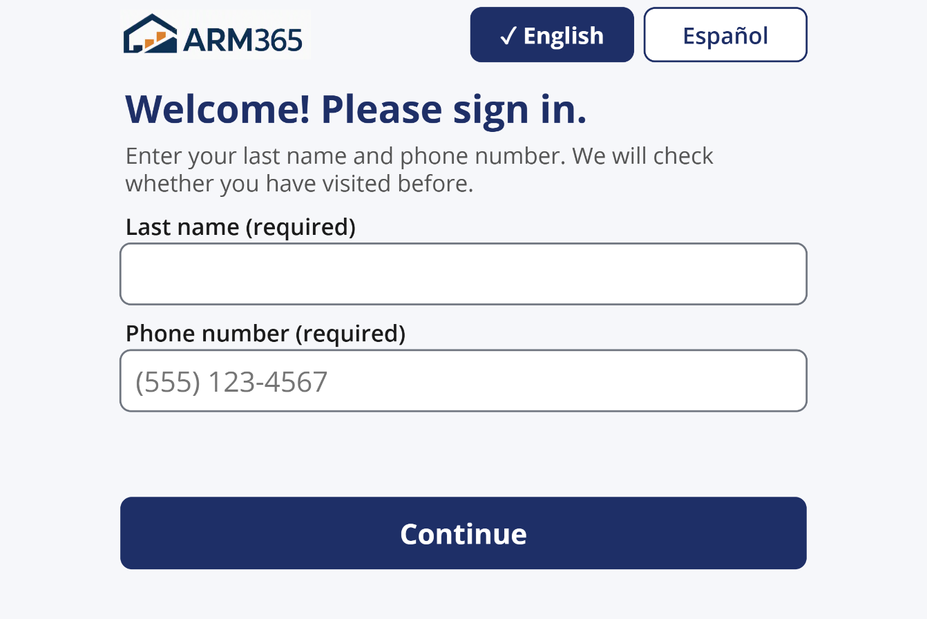 ARM365 Walk-in Kiosk The ARM365 walk-in kiosk welcome screen, branded for the agency